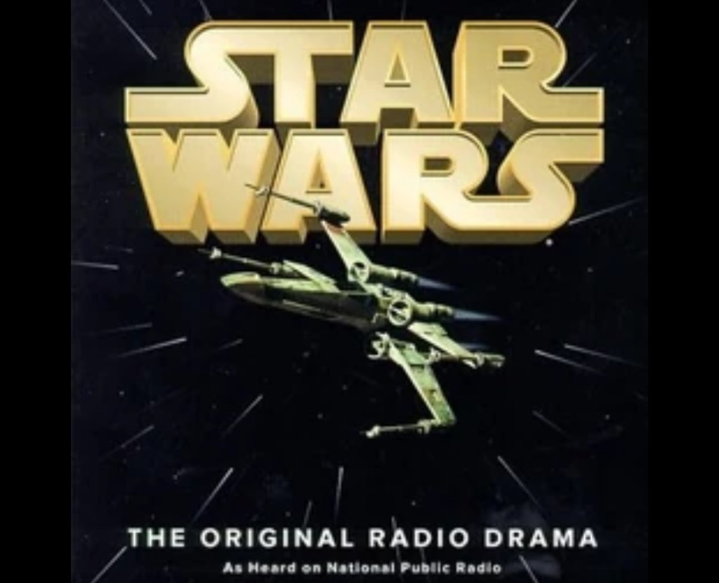 Revisited: NPR’s Star Wars Radio&nbsp;Drama